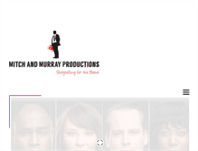 Tablet Screenshot of mitchandmurrayproductions.com